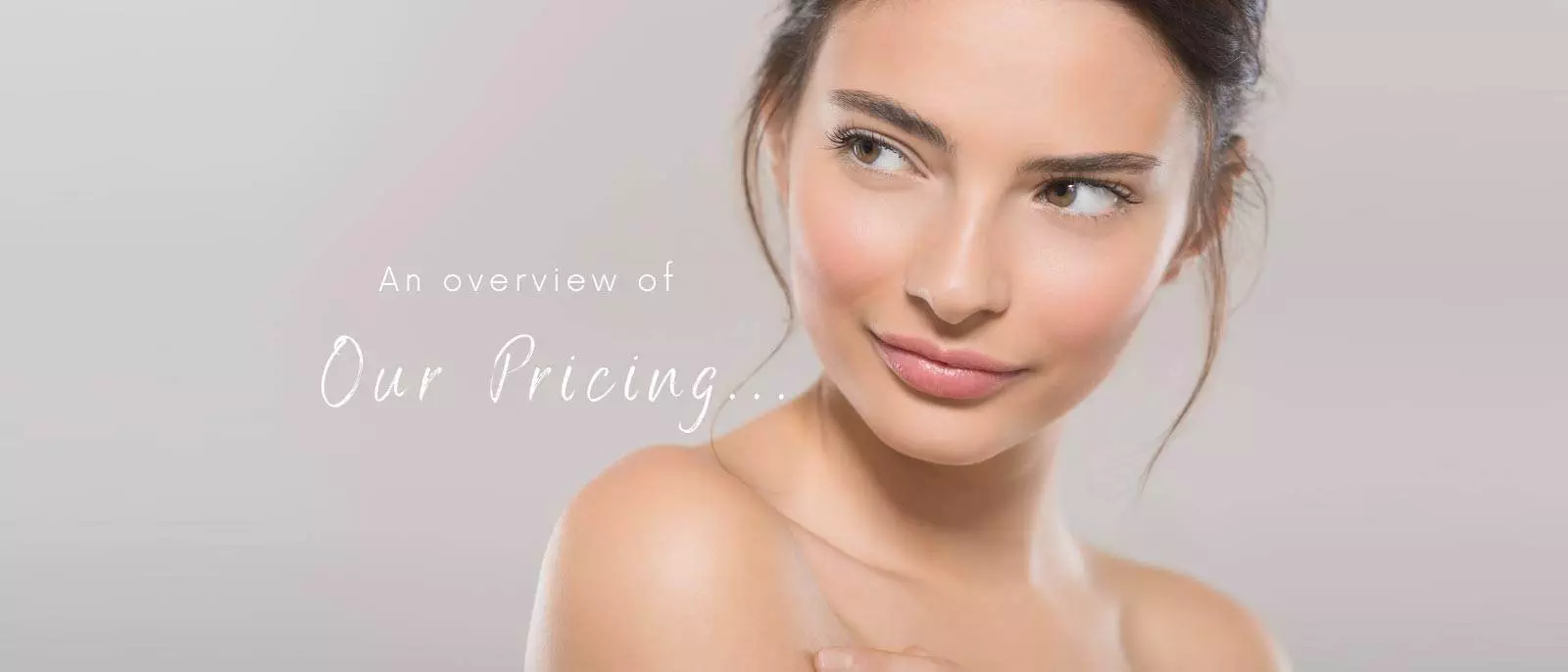 pricing_banner Pricing For Aesthetic Treatments